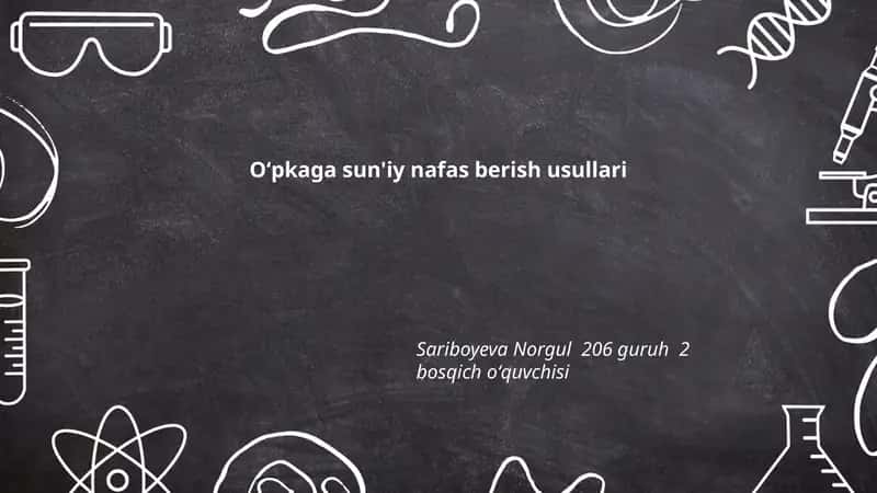 Oʻpkaga sun'iy nafas berish usullari