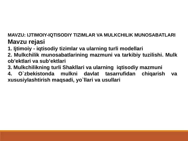 IJTIMОIY-IQTISОDIY TIZIMLAR VA MULKCHILIK MUNОSABATLARI