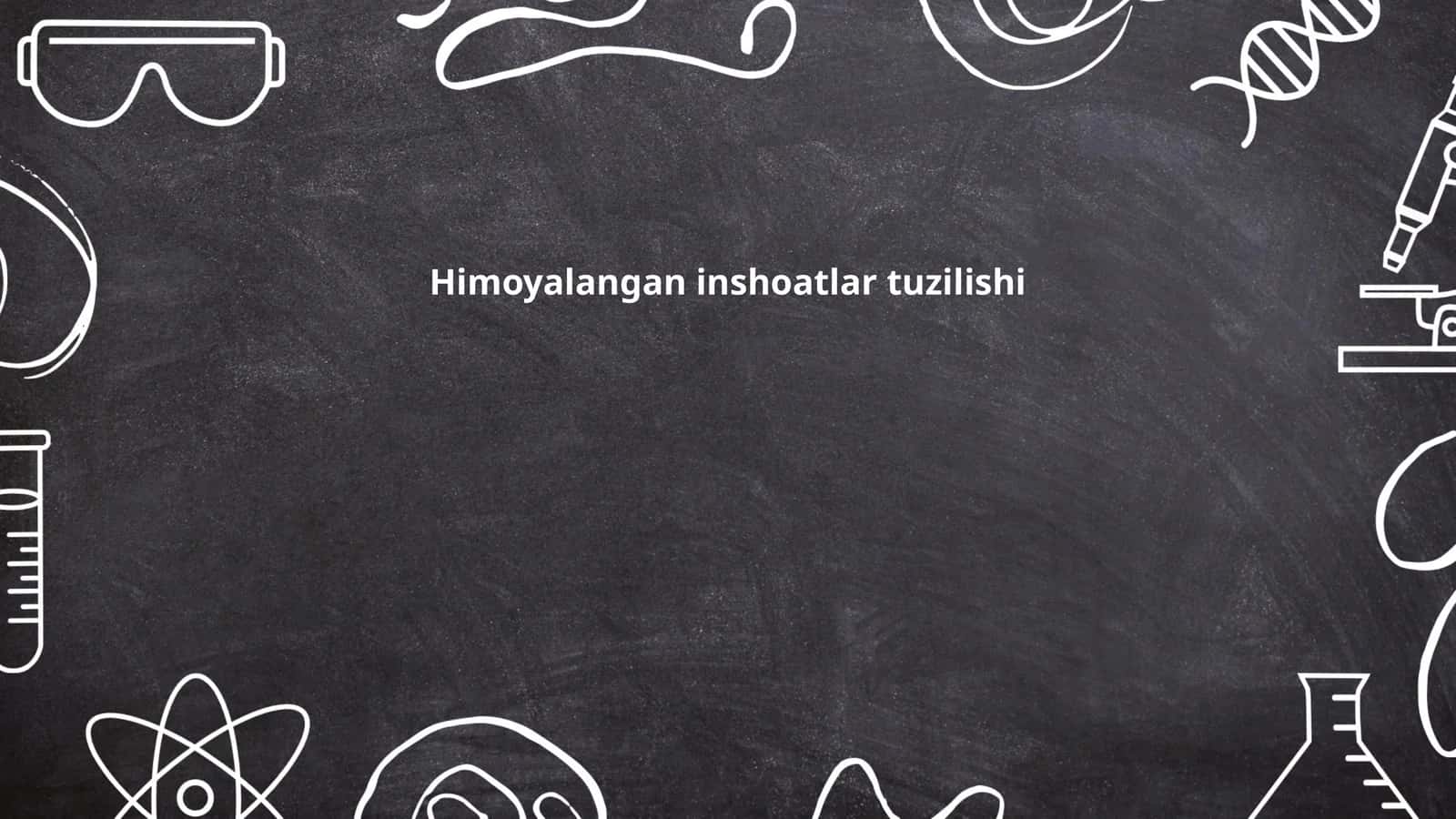 Himoyalangan inshoatlar tuzilishi