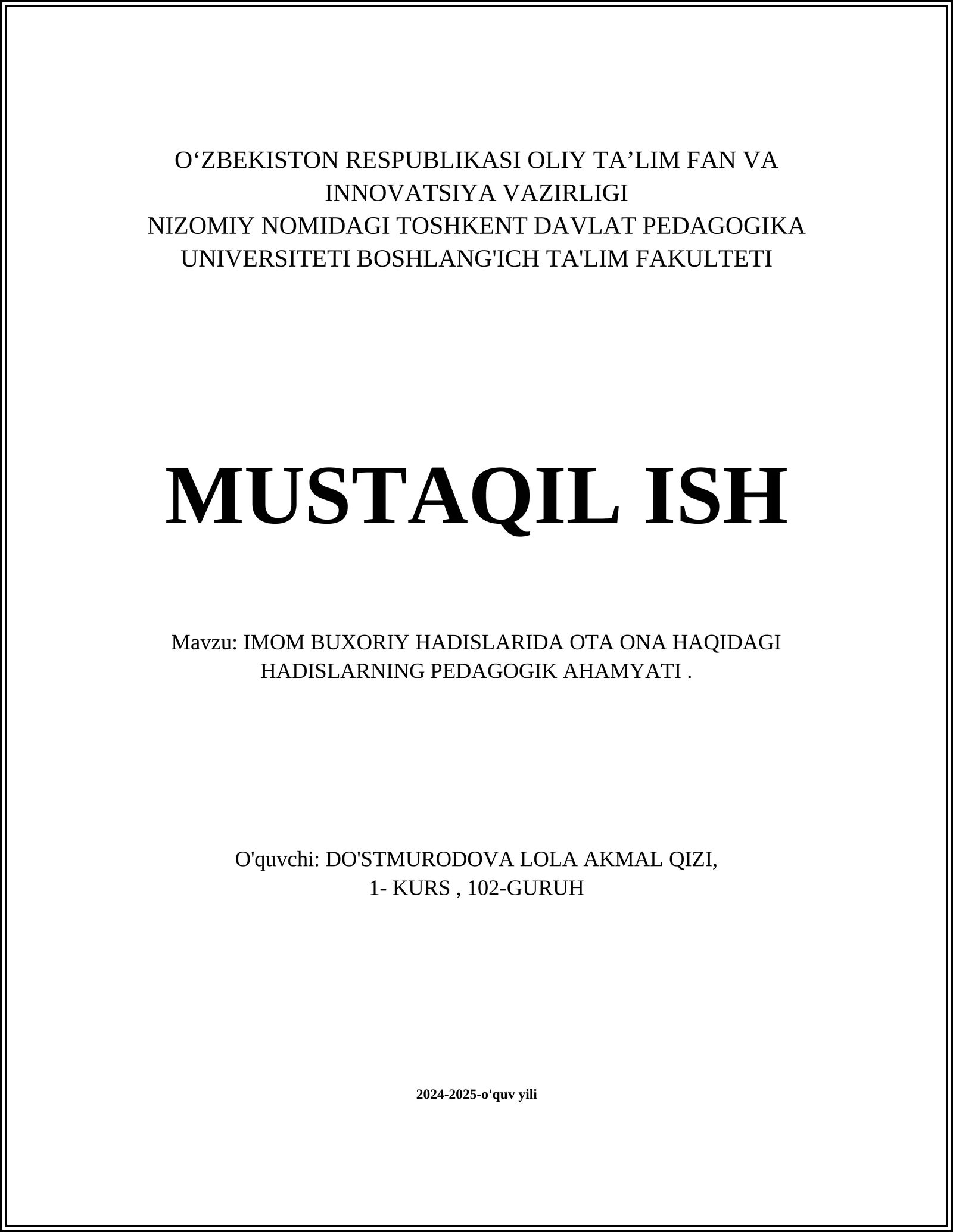 IMOM BUXORIY HADISLARIDA OTA ONA HAQIDAGI HADISLARNING PEDAGOGIK AHAMYATI