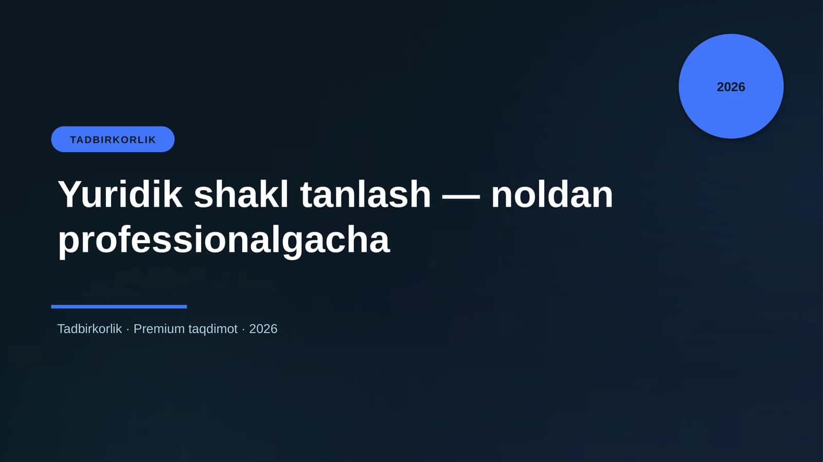 Yuridik shakl tanlash — noldan professionalgacha