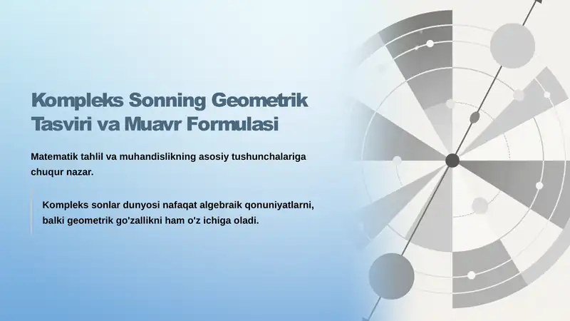Kompleks sonning geometrik tasviri va Muavr formulasi