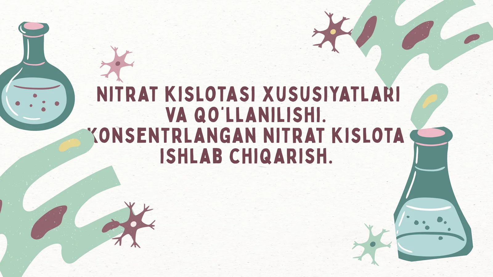 Nitrat Kislota Xususiyatlari va Qo‘llanilishi