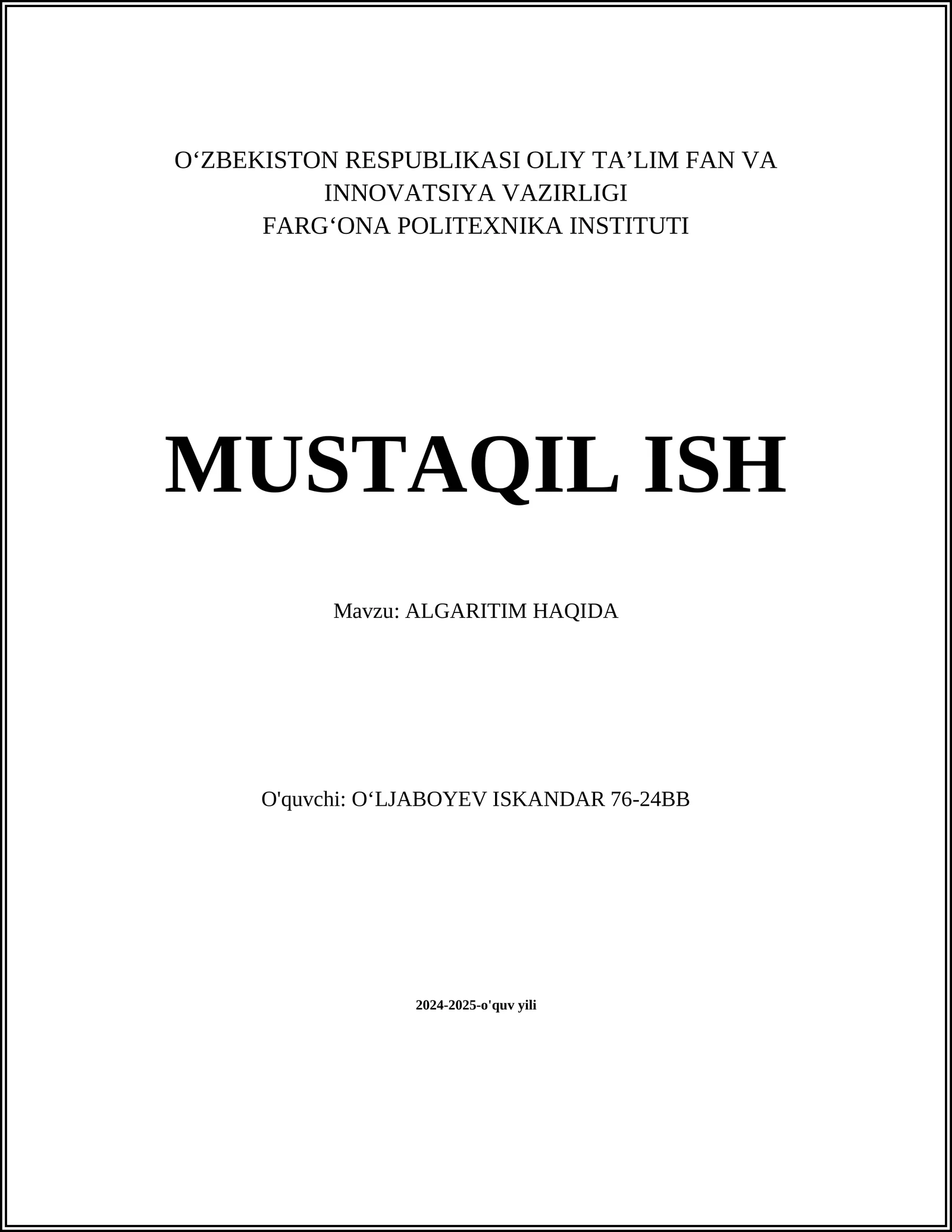 MUSTAQIL ISH Mavzu: ALGARITIM HAQIDA