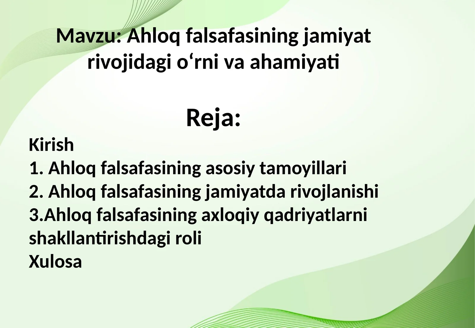 Ahloqfalsafasining jamiyat rivojidagi oʻrnivaahamiyati