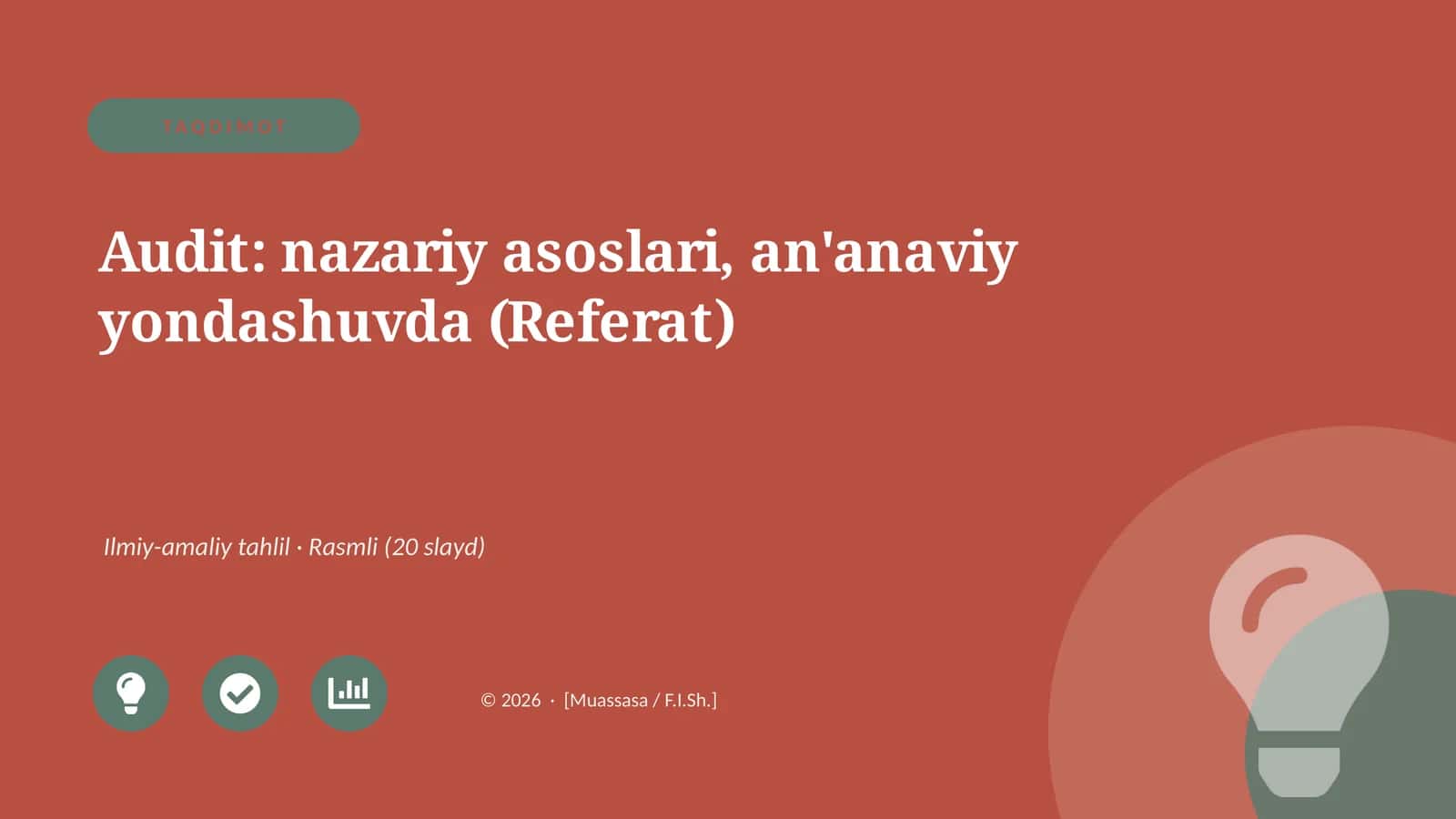Audit: nazariy asoslari, an'anaviy yondashuvda (Referat)