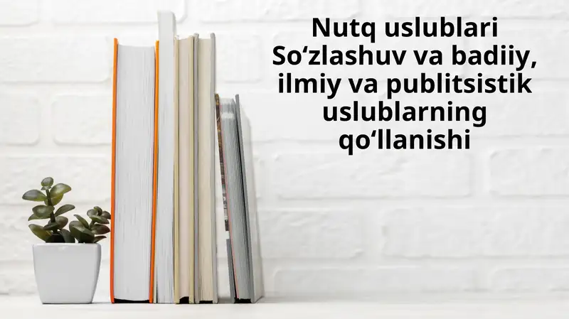 Og`zaki so`zlashuv uslubi