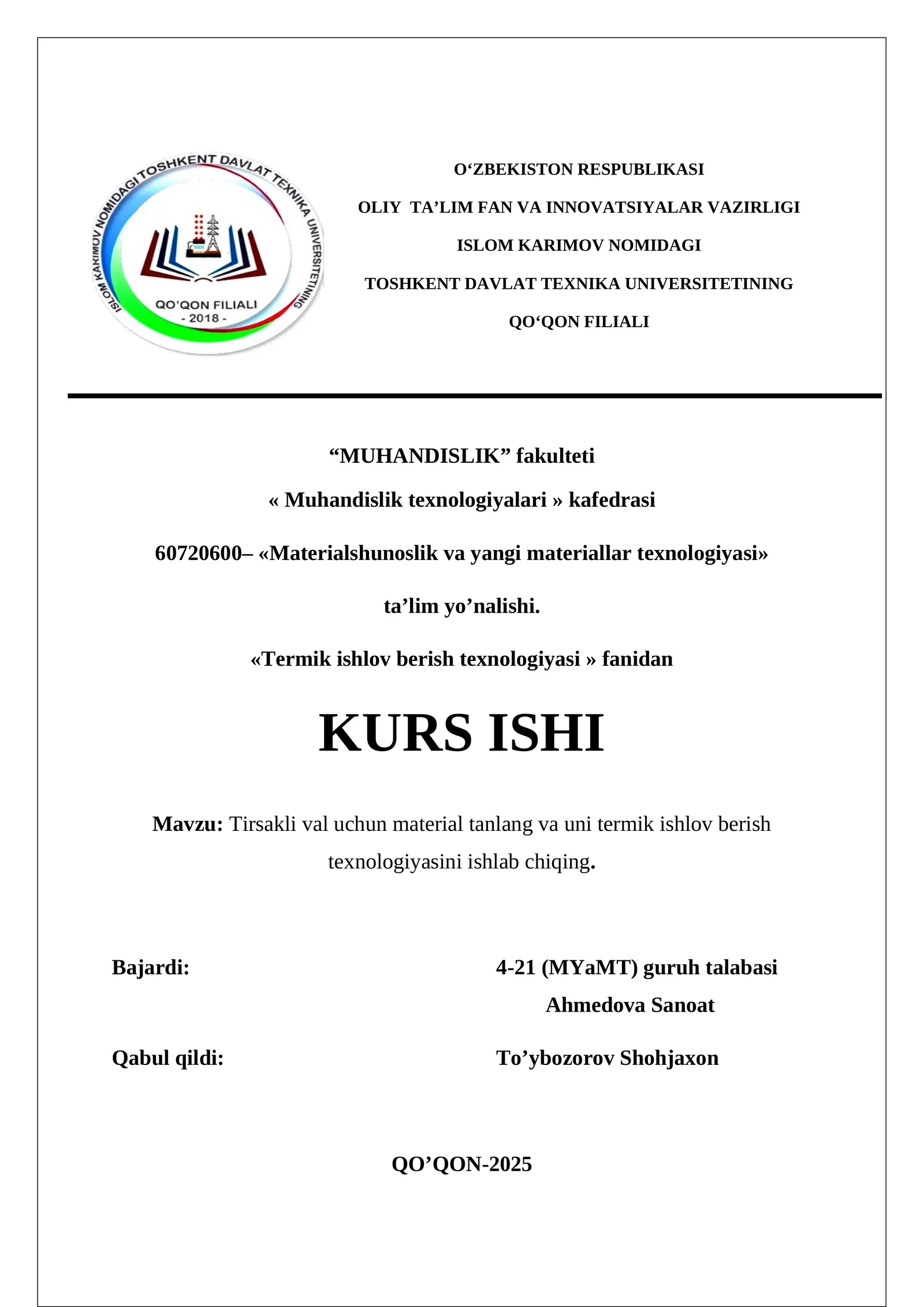 Tirsakli val uchun material tanlash va uni termik ishlov berish texnologiyasi
