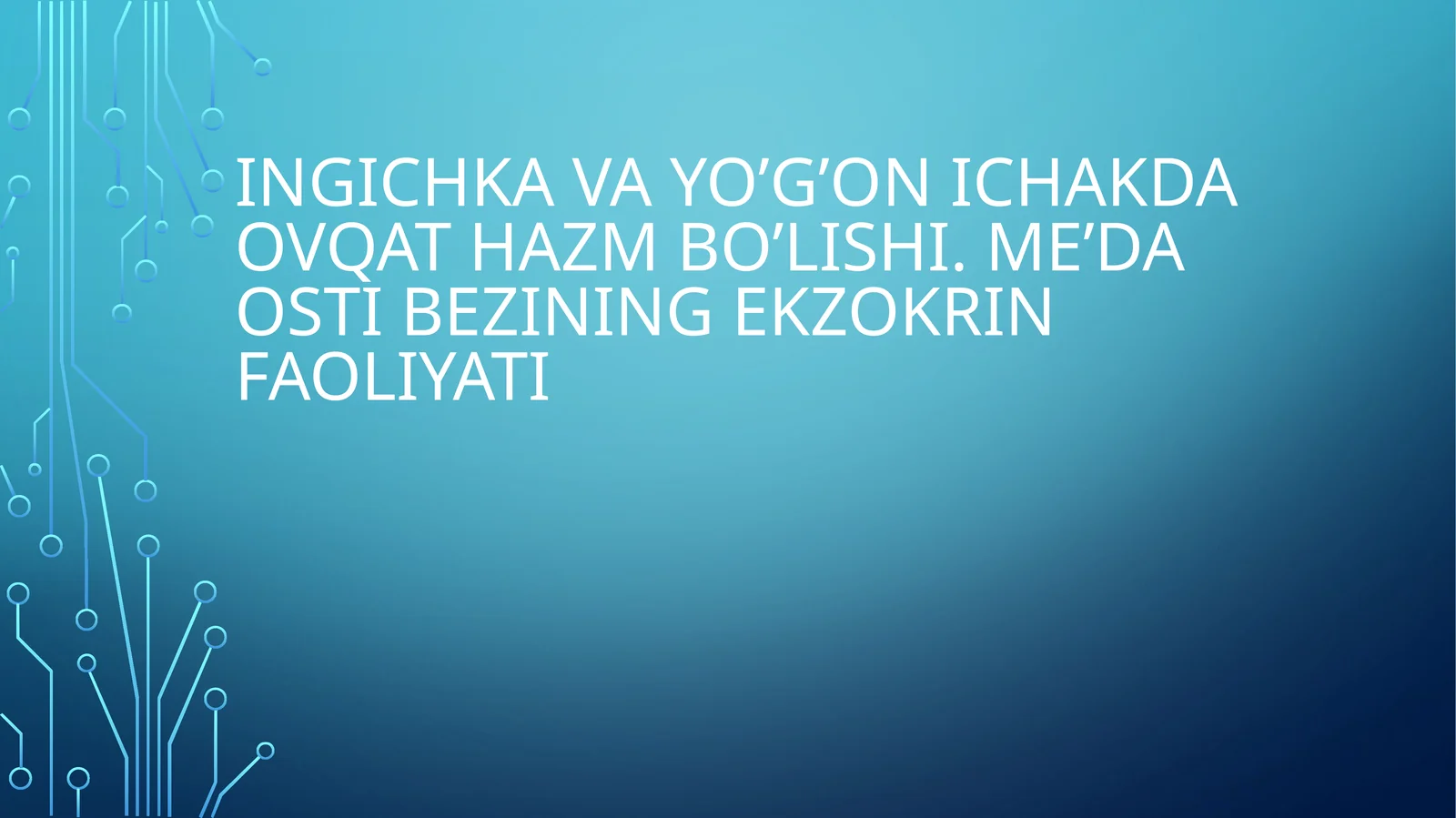 Ovqat hazm qilish tizimi