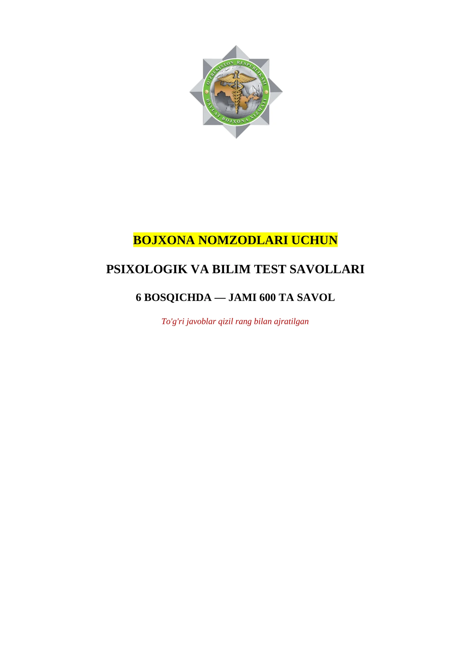 BOJXONAGA ISHGA KIRISH UCHUN PSIXOLOGIK TEST SAVOL VA JAVOBLARI 6 BOSQICHDA