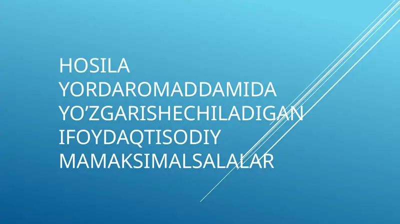 Hosila yordamidayo’zgarishechiladigan ifoydaqtisodiymamaksimalsalalar