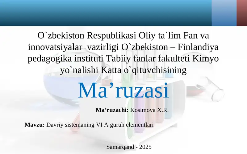 Davriy sistemaning VI A guruh elementlari