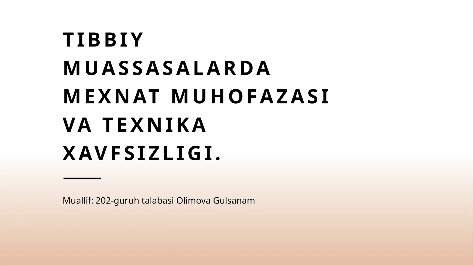 Tibbiy muassasalarda mexnat muhofazasi va texnika xavfsizligi