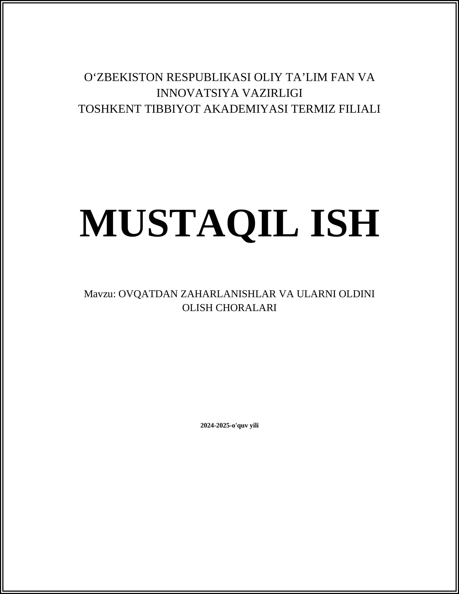 OVQATDAN ZAHARLANISHLAR VA ULARNI OLDINI OLISH CHORALARI