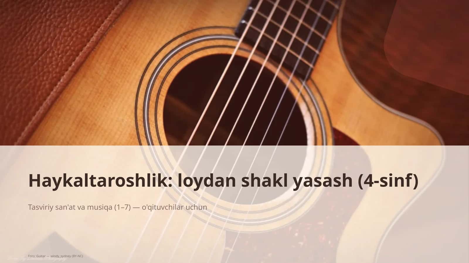 Haykaltaroshlik: loydan shakl yasash (4-sinf)