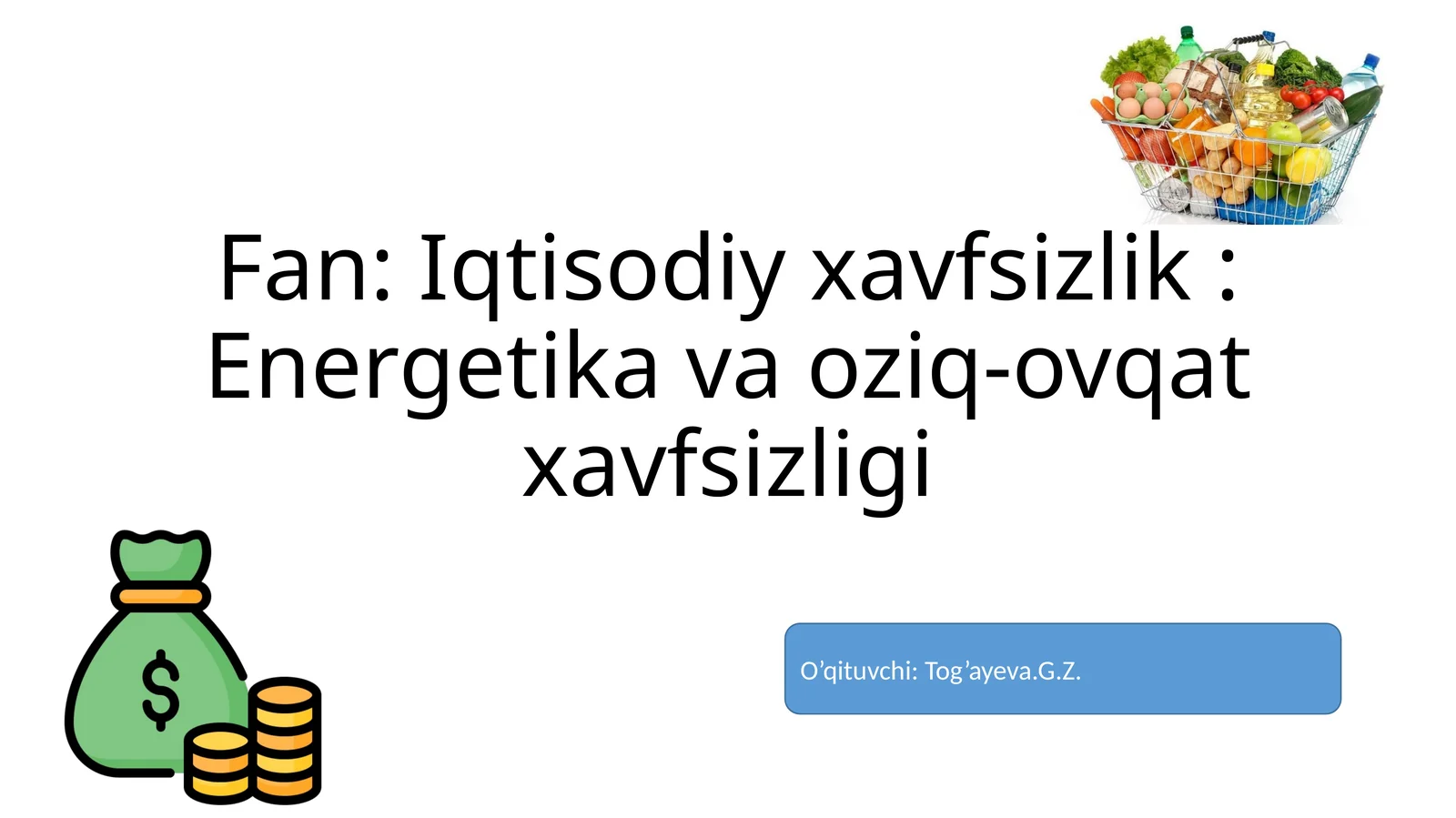 Energetika va Oziq-Ovqat Xavfsizligi
