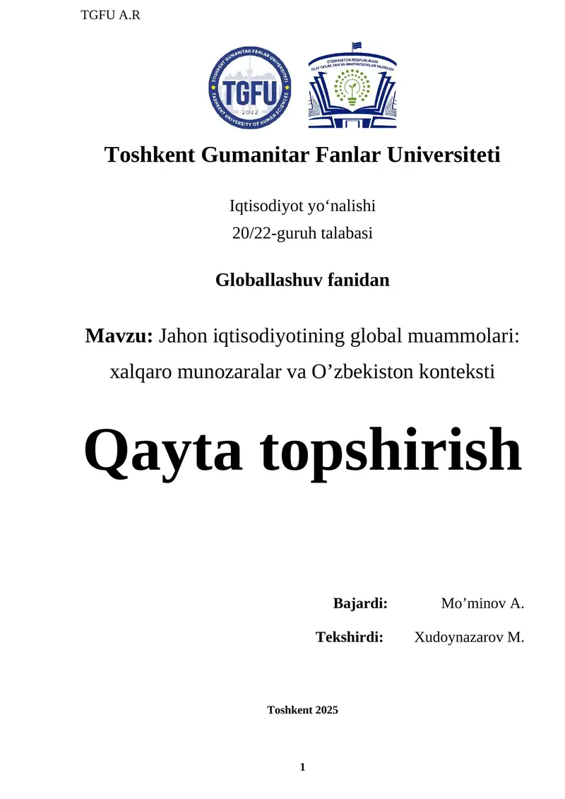 Jahon iqtisodiyotining global muammolari xalqaro munozaralar