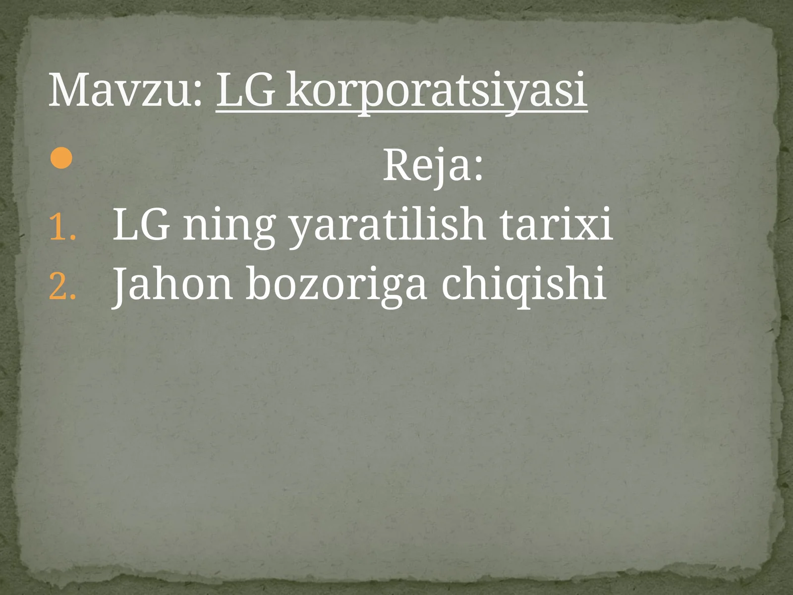 LGning yaratilishi tarixi