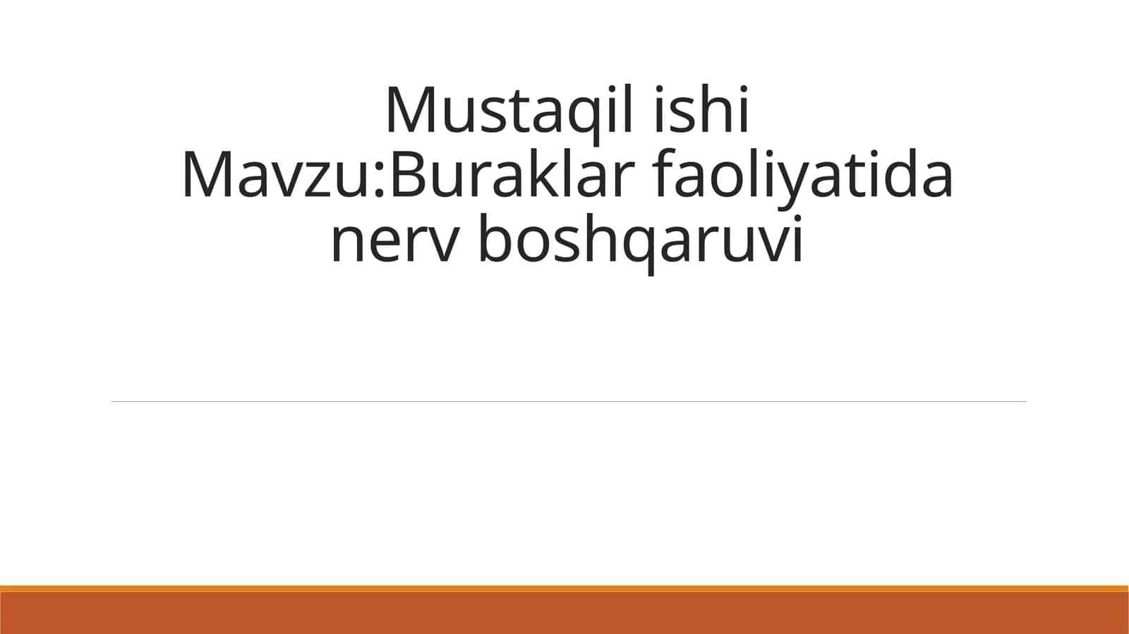 Buraklar faoliyatida nerv boshqaruvi