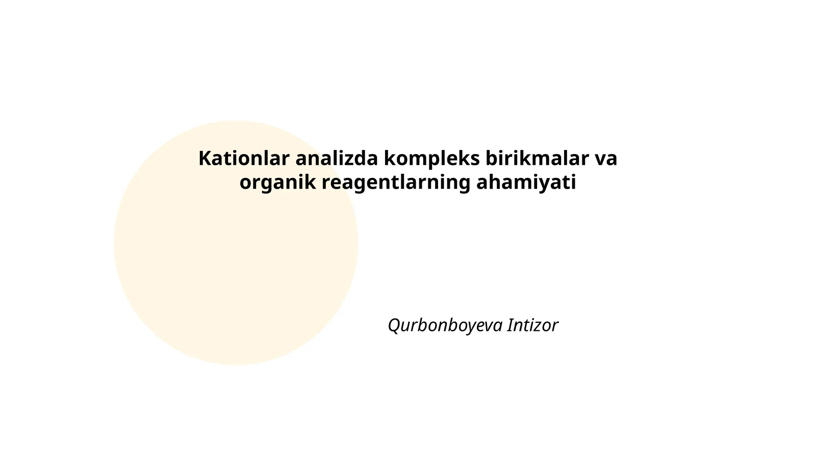 Kationlar analizda kompleks birikmalar va organik reagentlarning ahamiyati
