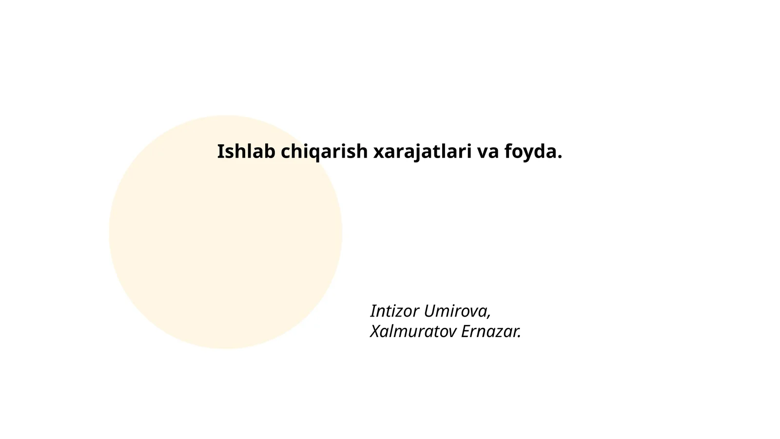 Ishlab chiqarish xarajatlari va foyda
