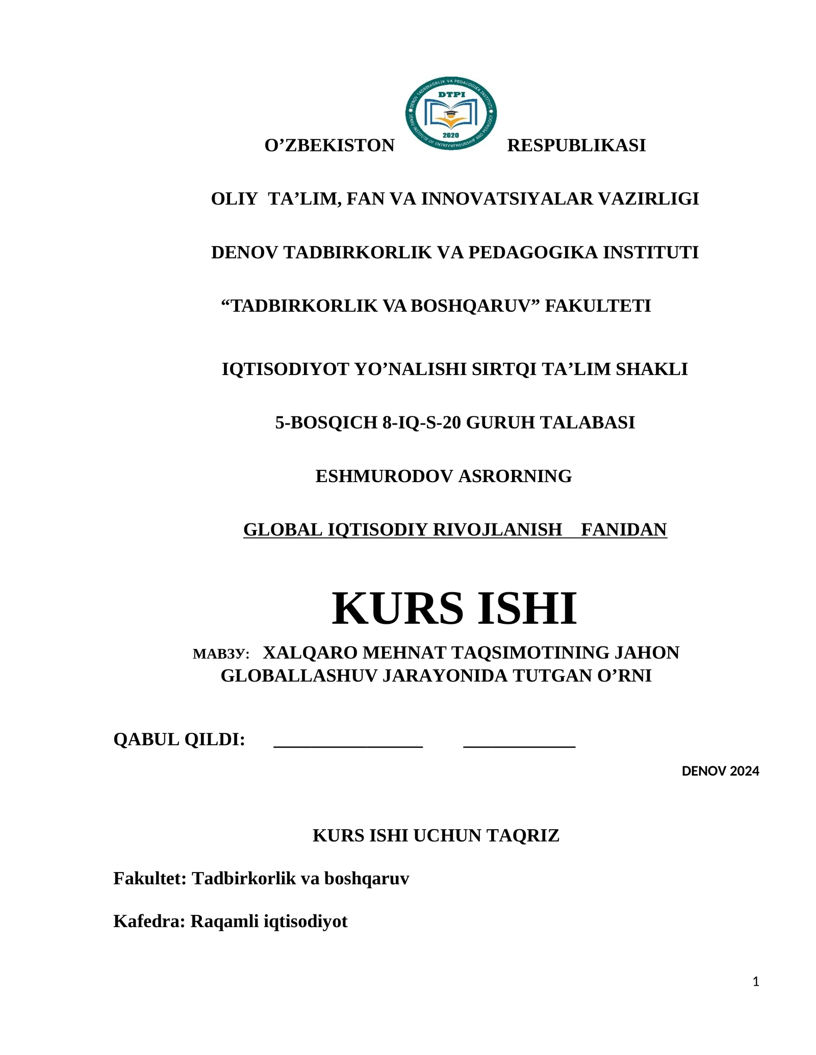 XALQARO MEHNAT TAQSIMOTINING JAHON GLOBALLASHUV JARAYONIDA TUTGAN O’RNI