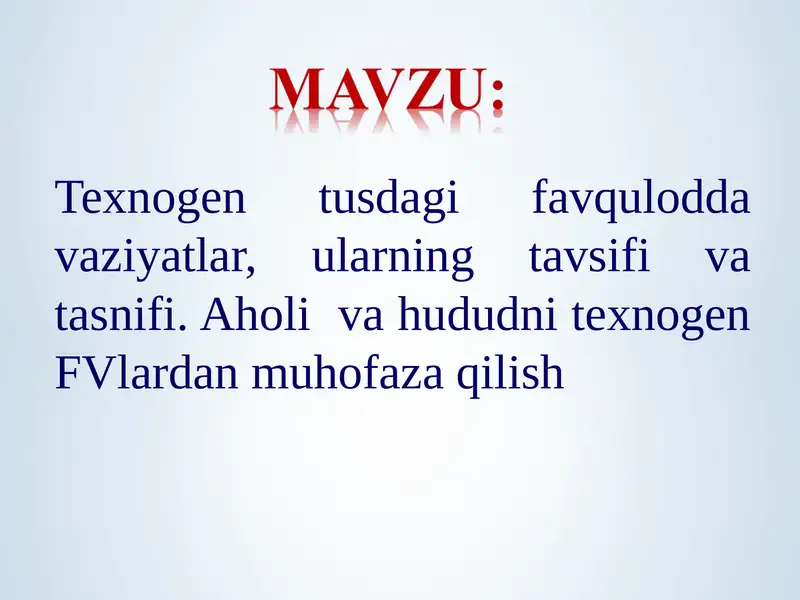 Texnogen tusdagi favqulodda vaziyatlar