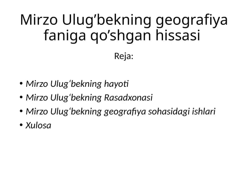 Mirzo Ulug’bekning geografiya faniga qo’shgan hissasi