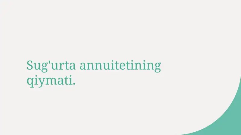 Sug'urta annuitetining qiymati