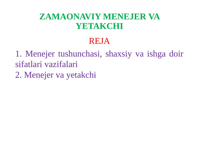 ZAMAONAVIY MENEJER VA YETAKCHI