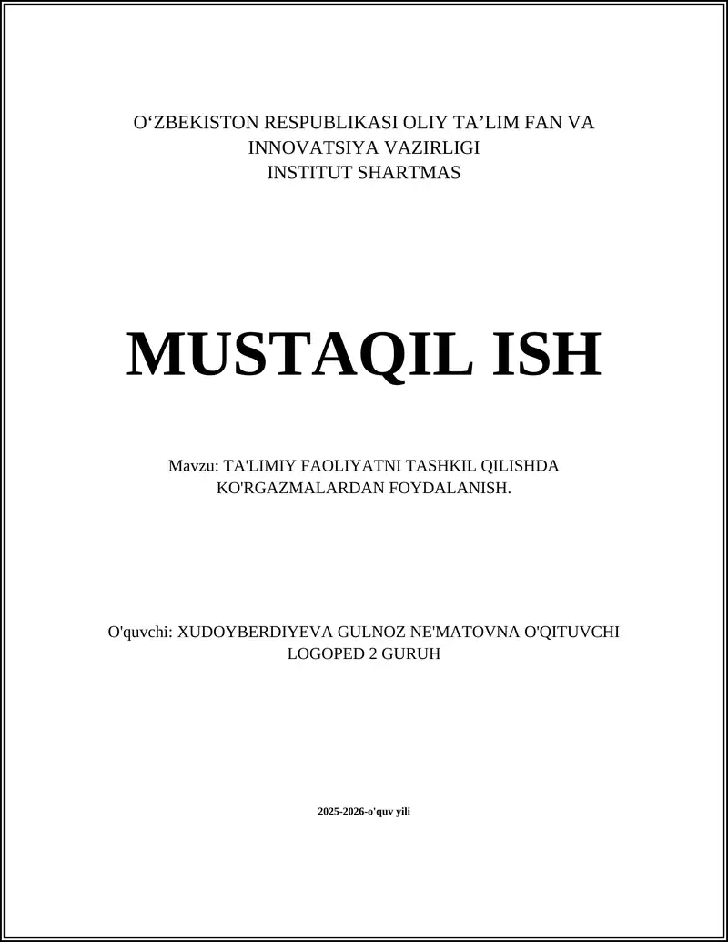 TA'LIMIY FAOLIYATNI TASHKIL QILISHDA KO'RGAZMALARDAN FOYDALANISH