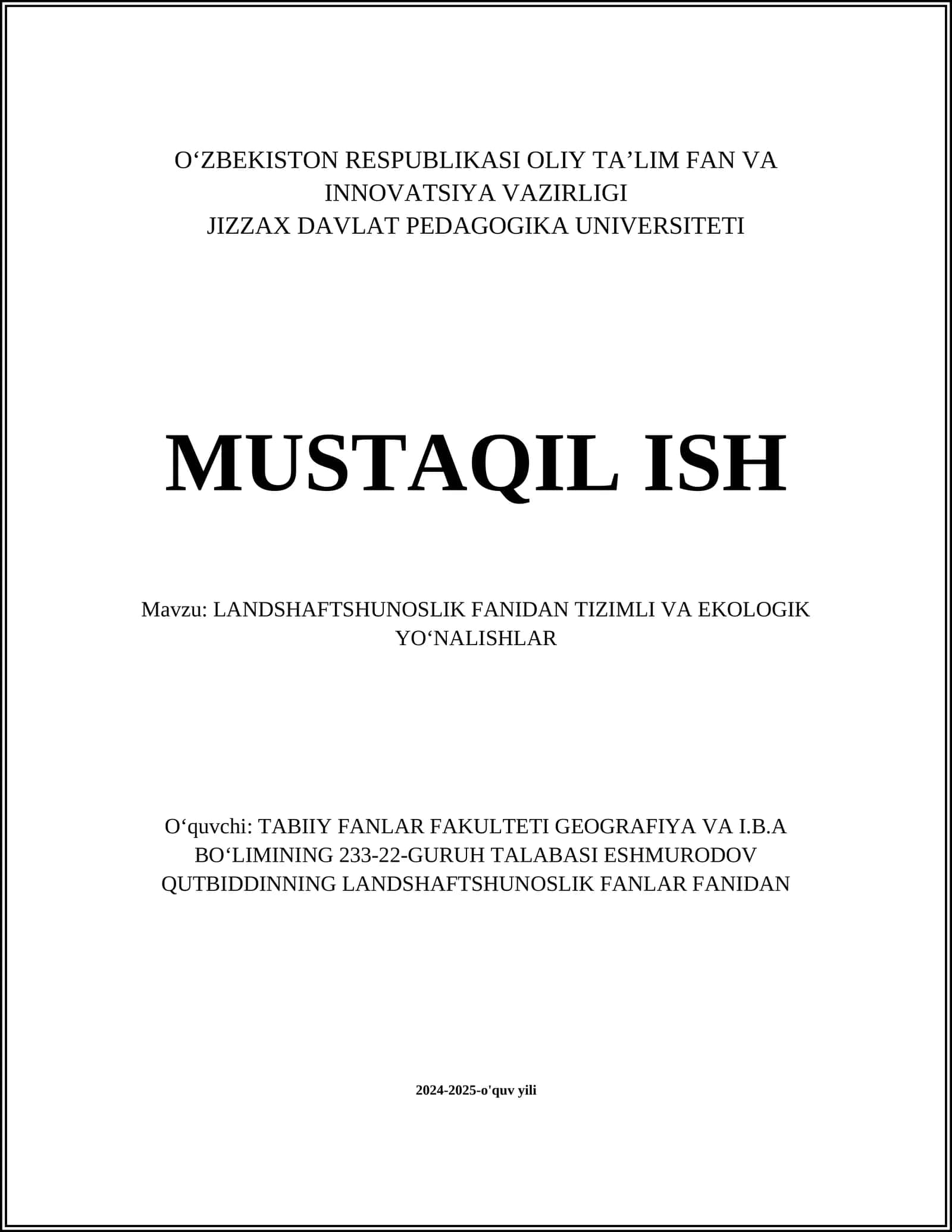 LANDSHAFTSHUNOSLIK FANIDAN TIZIMLI VA EKOLOGIK YO‘NALISHLAR