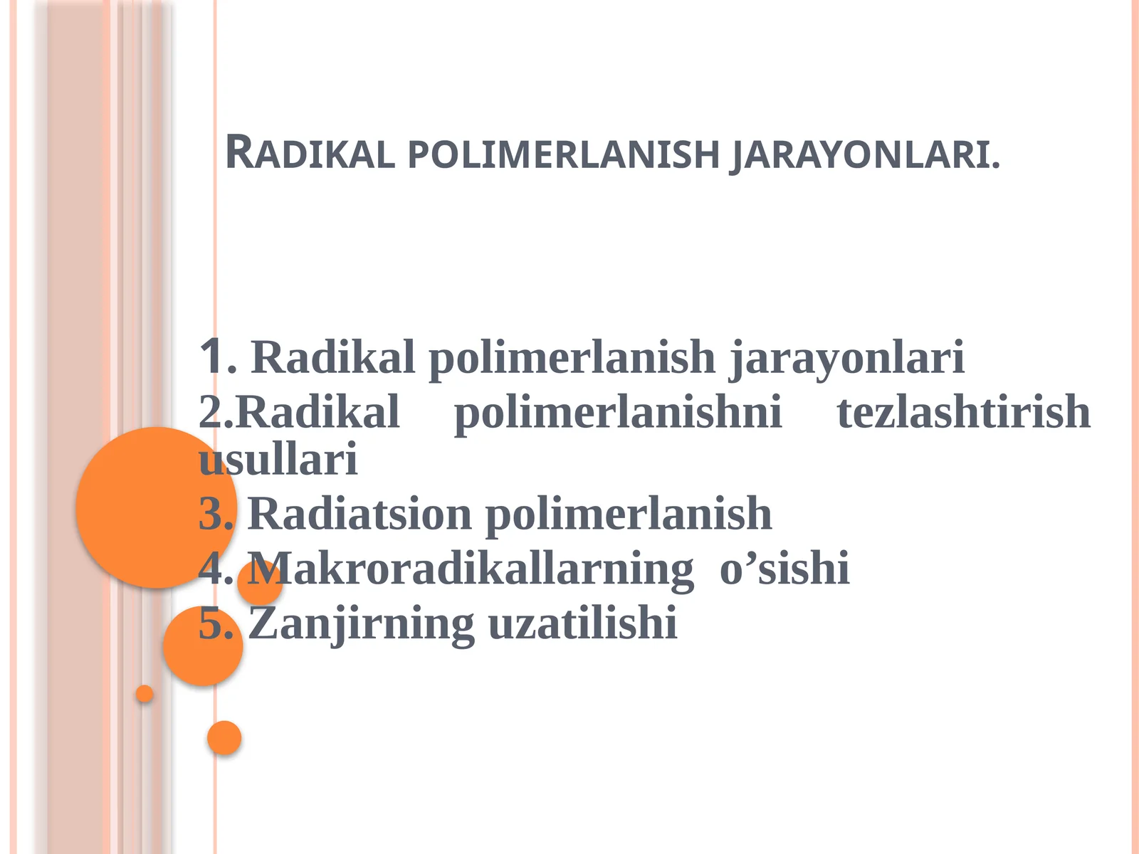 Radikal polimerlanish jarayonlari