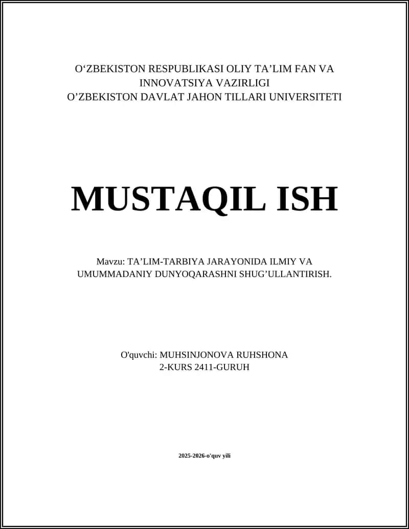 TA’LIM-TARBIYA JARAYONIDA ILMIY VA UMUMMADANIY DUNYOQARASHNI SHUG’ULLANTIRISH