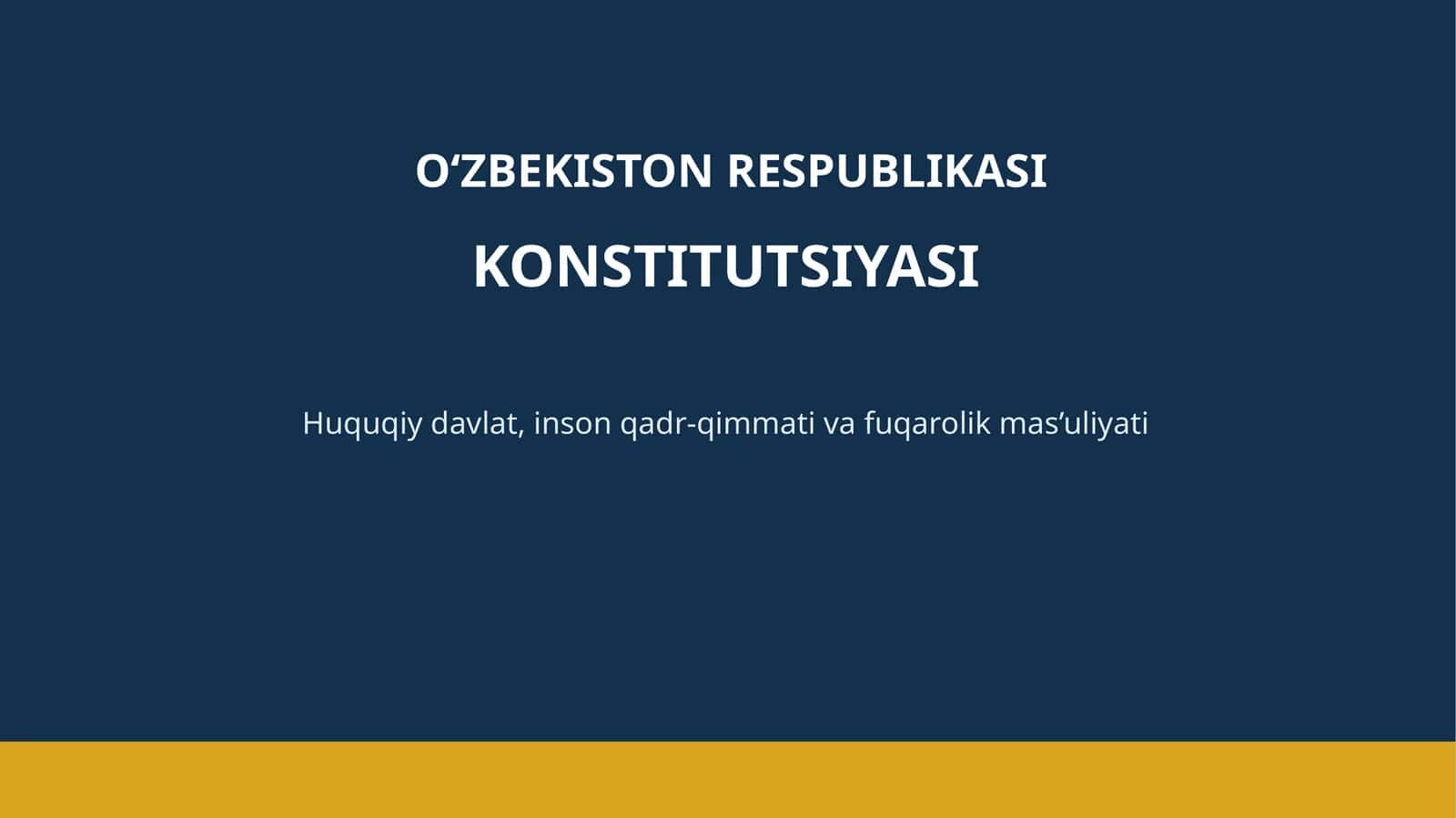 O‘ZBEKISTON RESPUBLIKASI KONSTITUTSIYASI