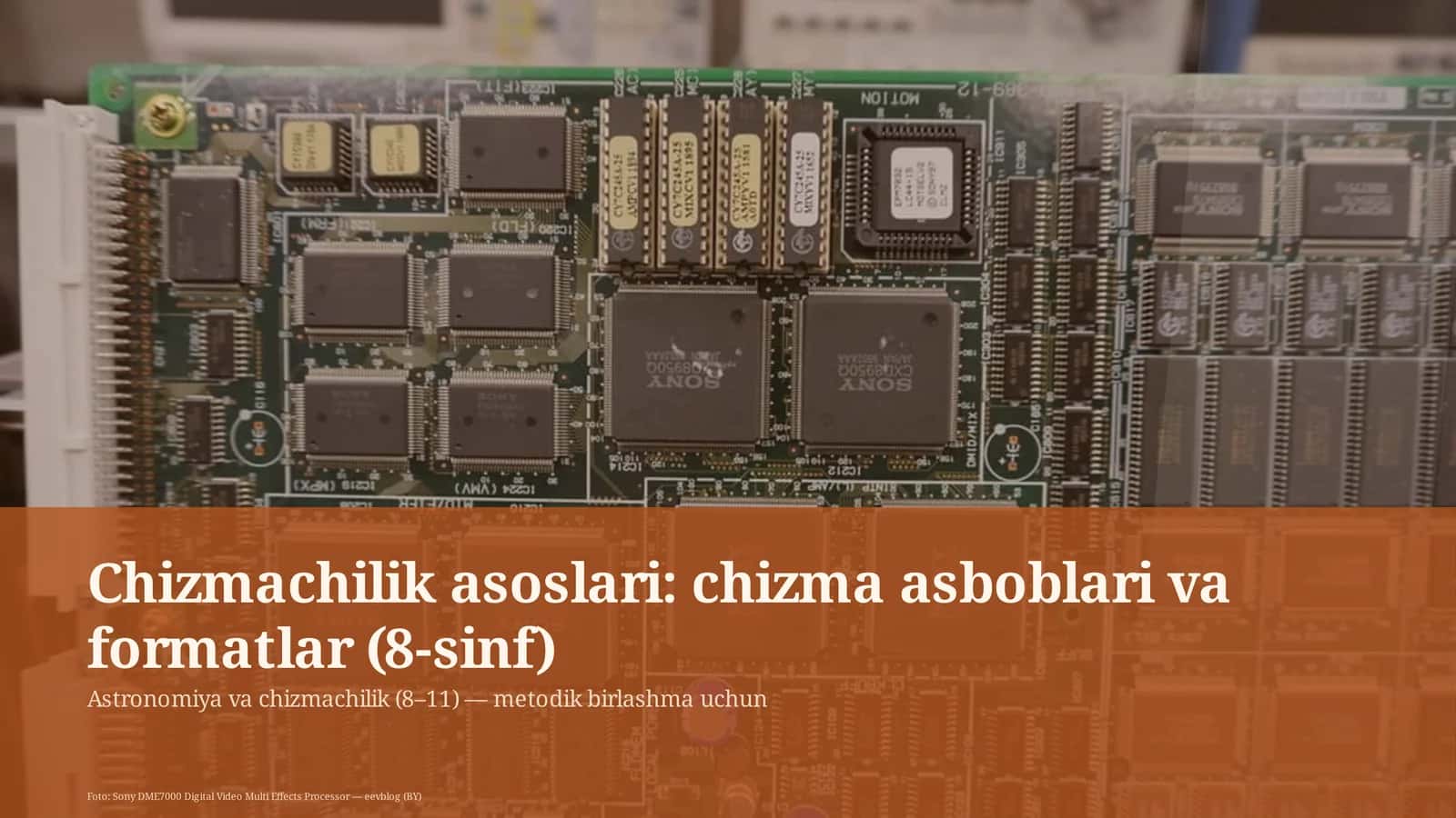 Chizmachilik asoslari: chizma asboblari va formatlar (8-sinf)