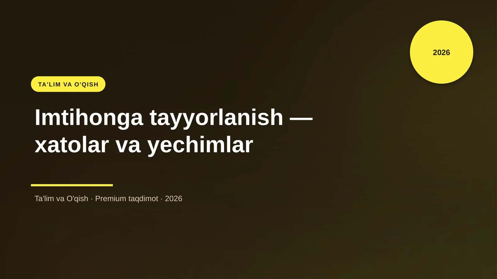 Imtihonga tayyorlanish — xatolar va yechimlar