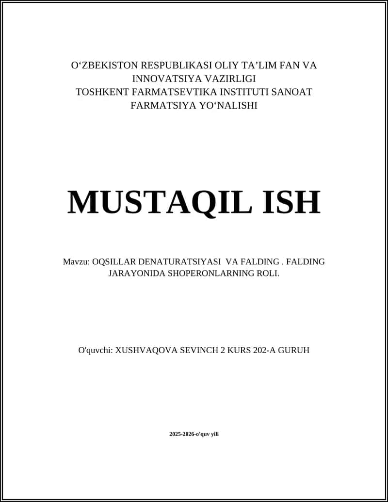 Oqsillar denaturatsiyasi va falding. Falding jarayonida Shoperonlarning roli