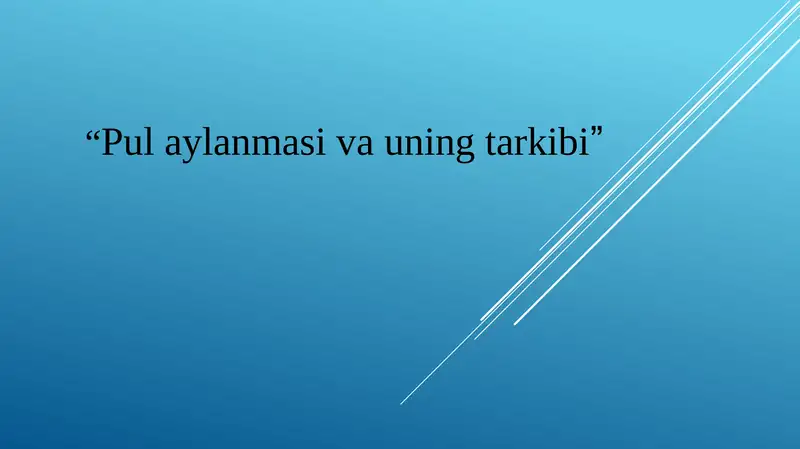 Pul aylanmasi va uning tarkibi