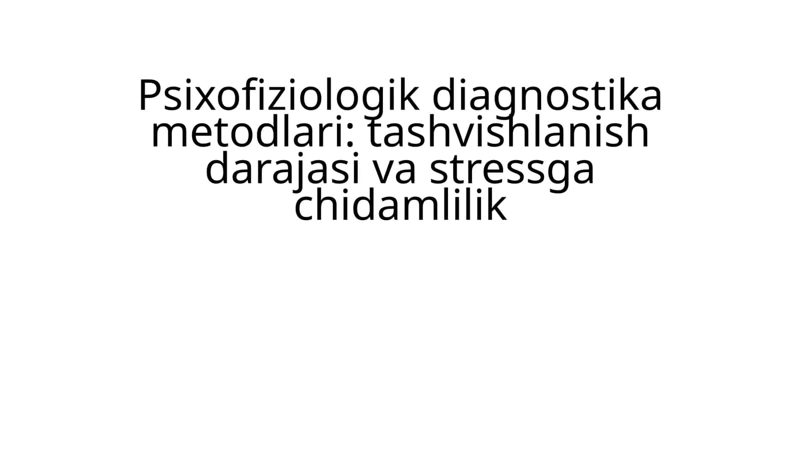 Psixofiziologik diagnostikametodlari