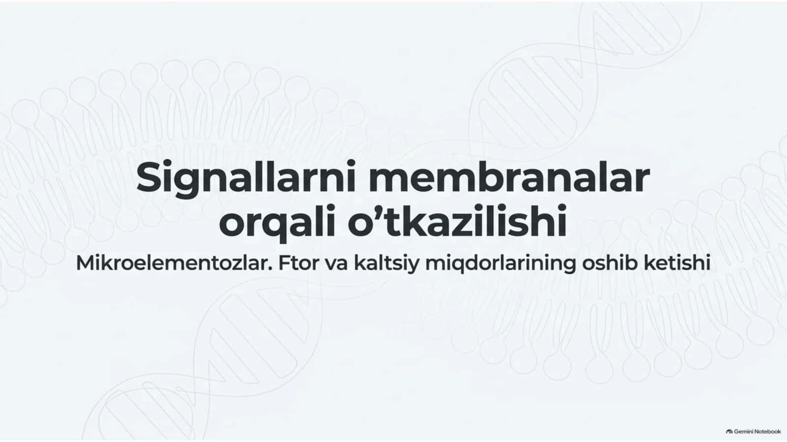 Membranalar orqali signal uzatilishi va mikroelementozlar — 15 slayd
