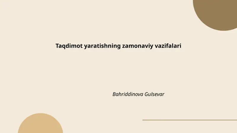 Taqdimot yaratishning zamonaviy vazifalari