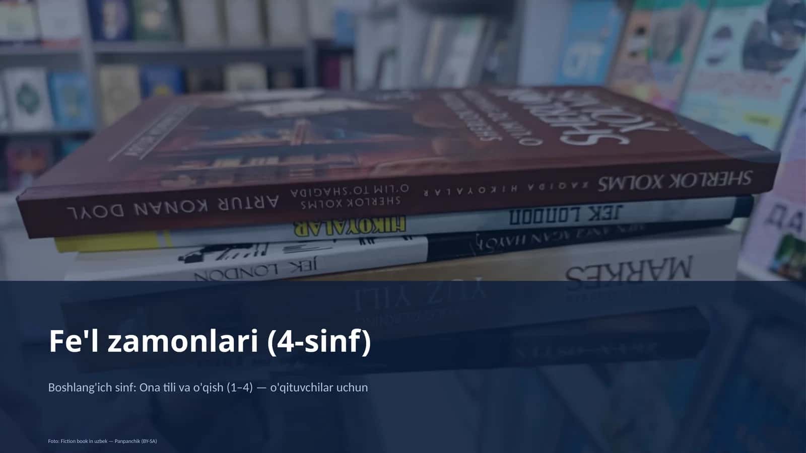 Fe'l zamonlari (4-sinf)