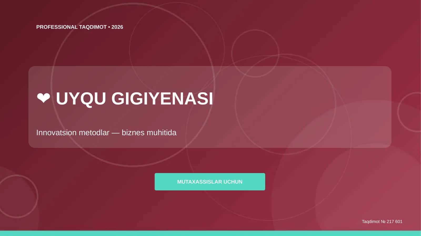 Uyqu gigiyenasi: innovatsion metodlar (biznes muhitida) [mutaxassislar uchun]