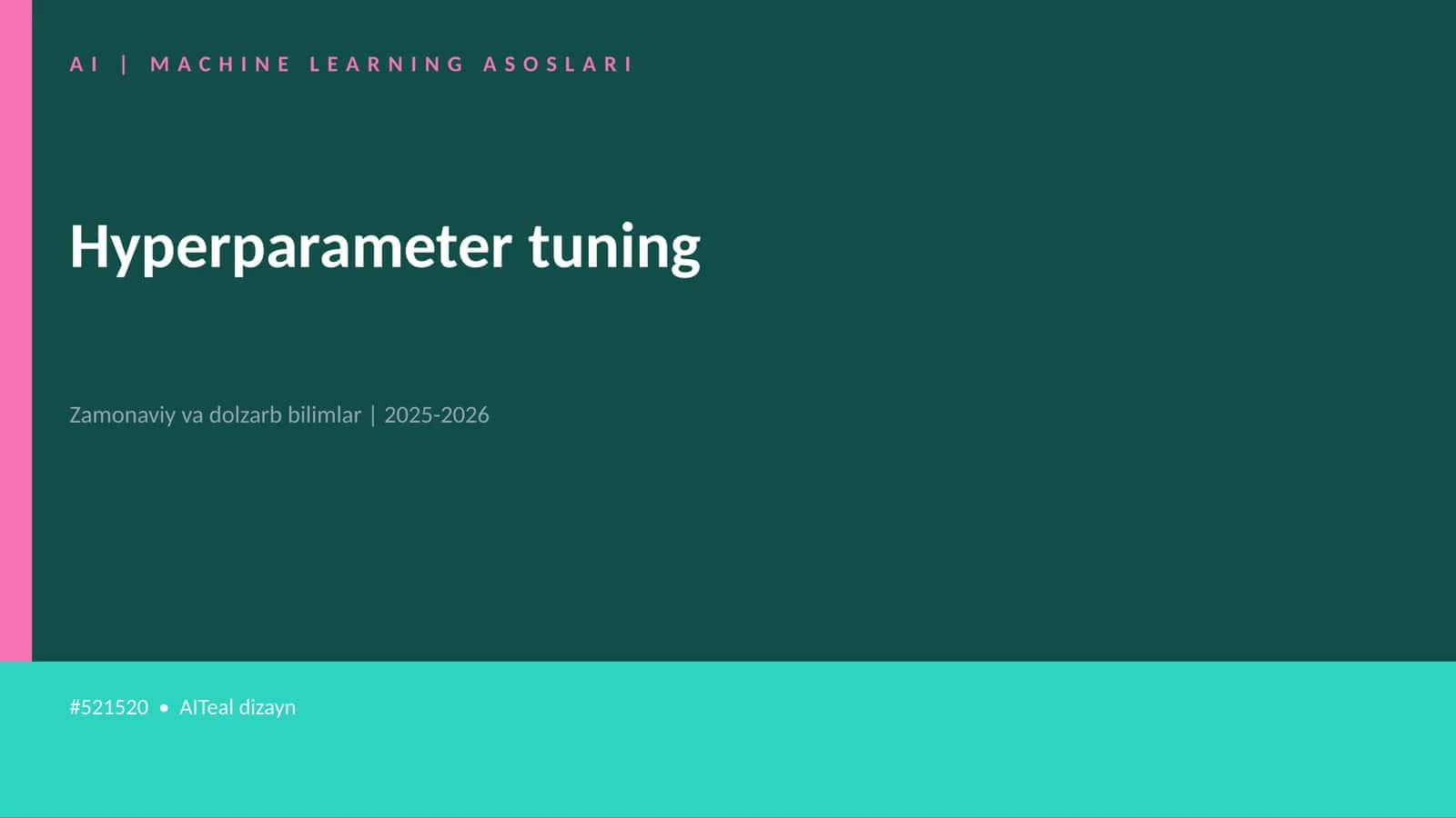 Hyperparameter tuning