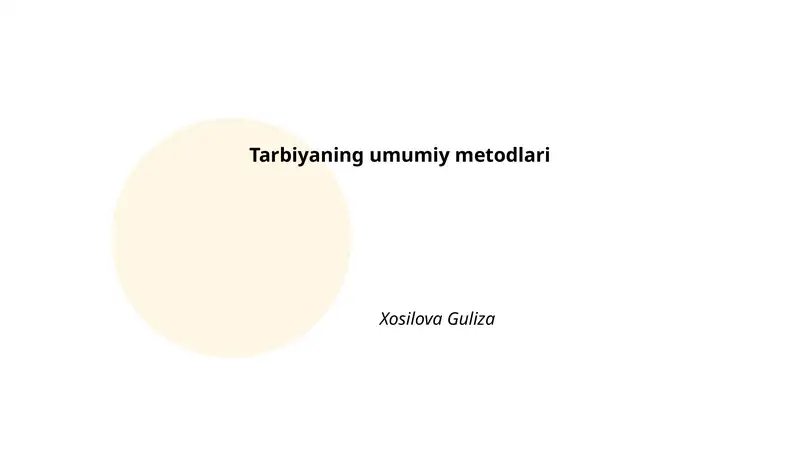 Tarbiyaning umumiy metodlari