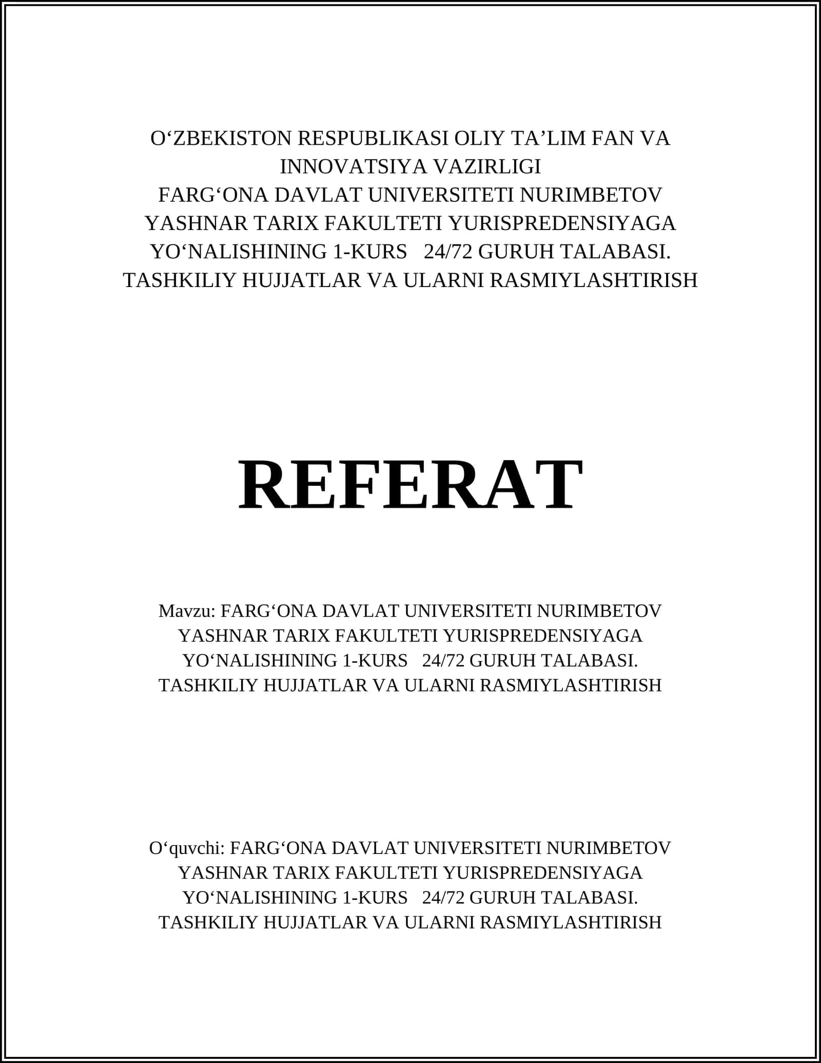 TASHKILIY HUJJATLAR VA ULARNI RASMIYLASHTIRISH