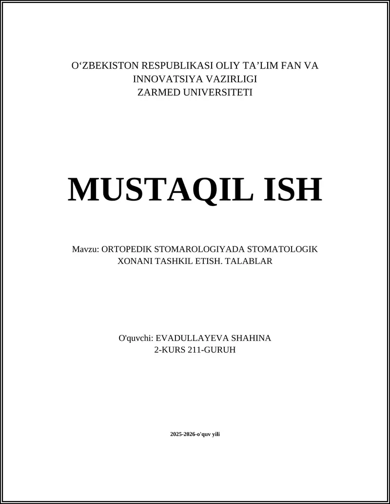 ORTOPEDIK STOMAROLOGIYADA STOMATOLOGIK XONANI TASHKIL ETISH