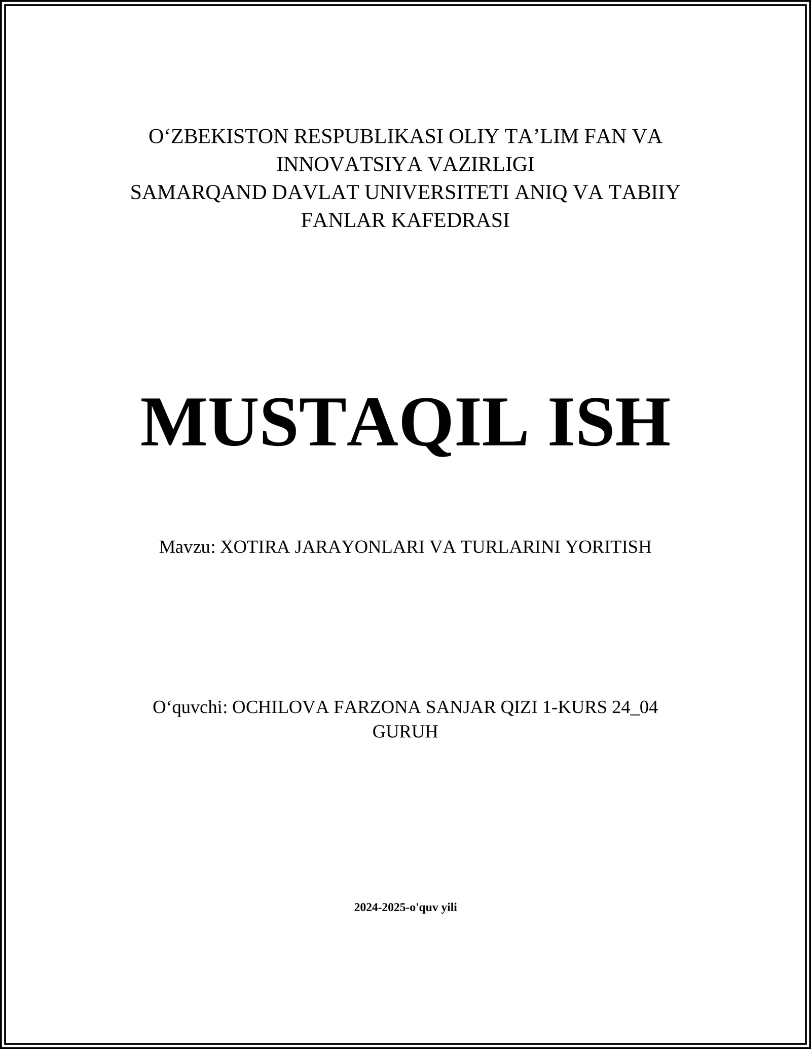 XOTIRA JARAYONLARI VA TURLARINI YORITISH