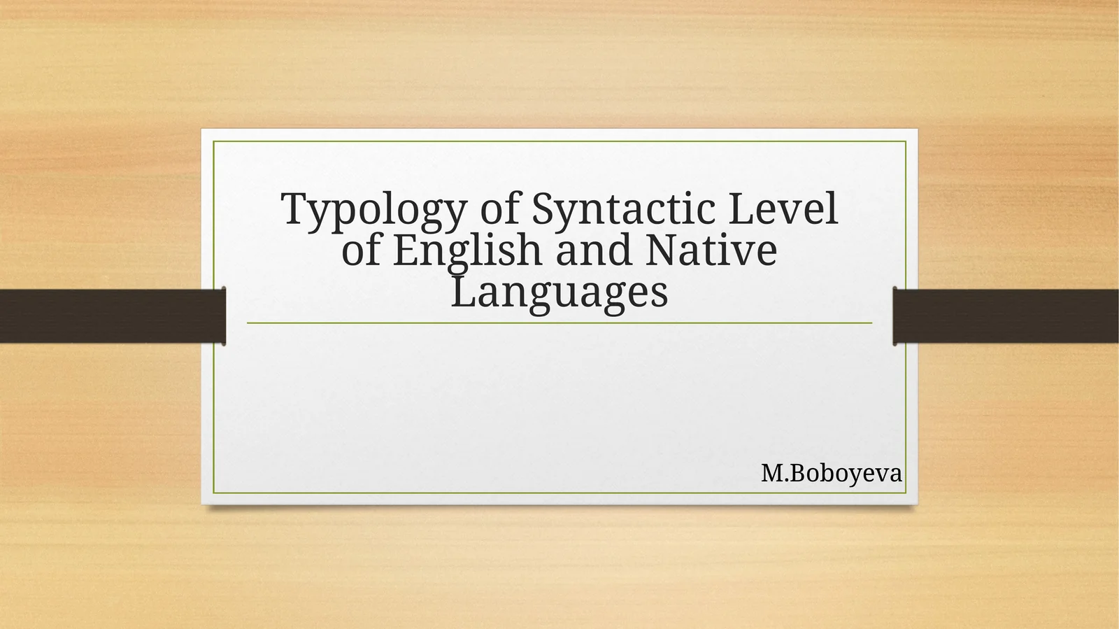 Typology of Syntactic Level of English and Native Languages